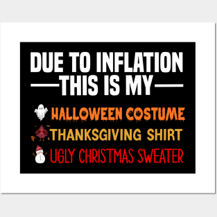 Due To Inflation This Is My Halloween Costume Posters and Art